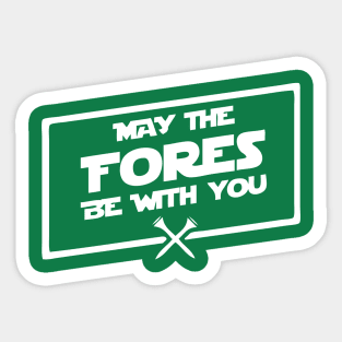 May the Fores Be With You Sticker